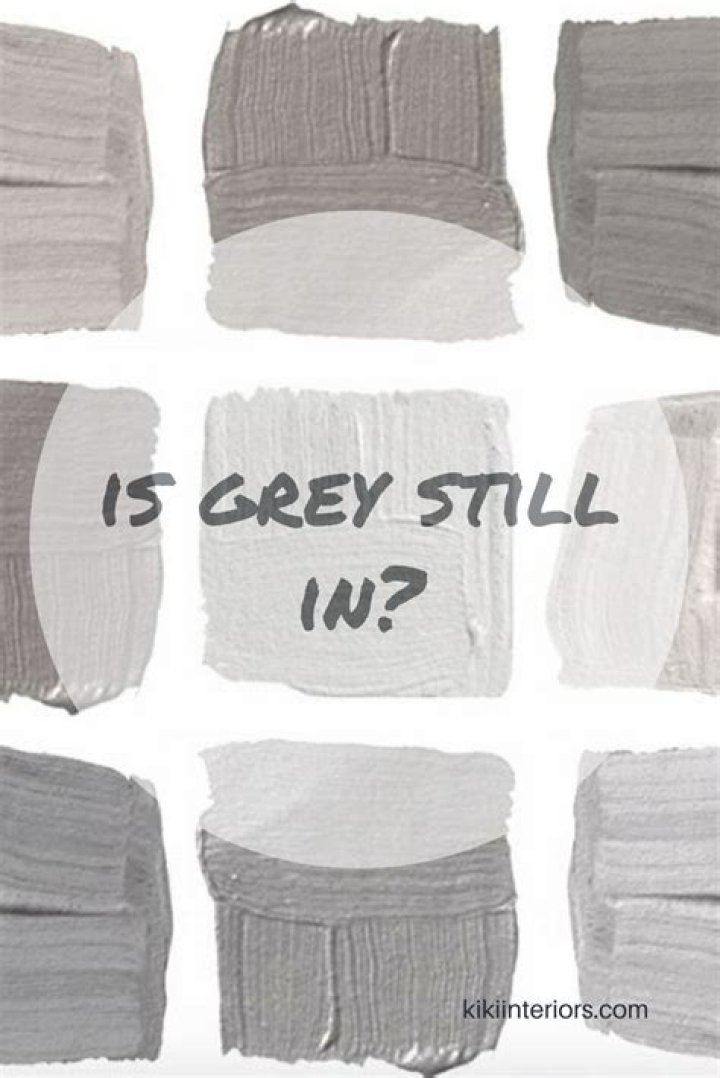 Is grey still popular in 2021?