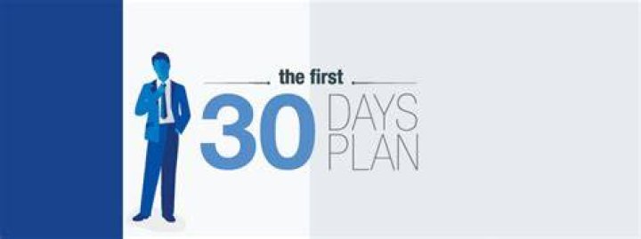 What should you do on your first 30 days of a new job?